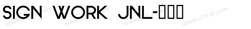 Sign Work JNL字体转换